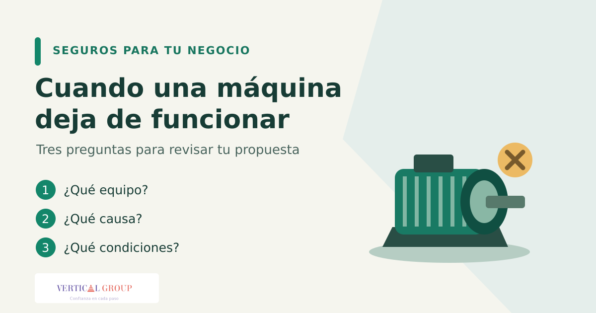 Ilustración de un motor y tres preguntas para revisar su seguro: equipo, causa y condiciones.
